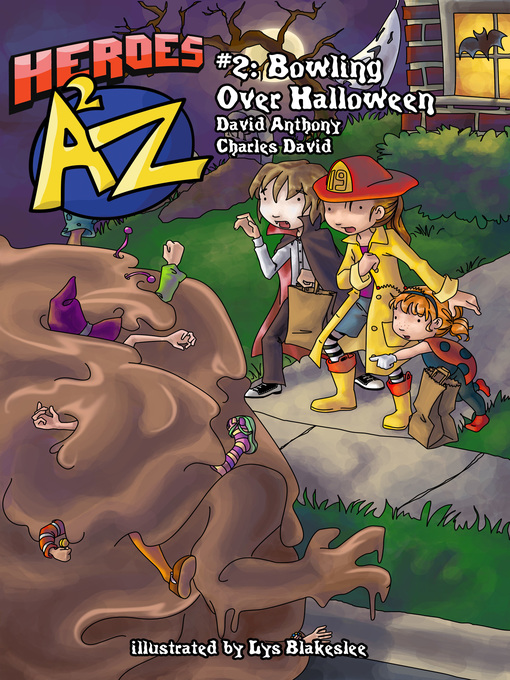 Title details for Heroes A2Z #2 by David Anthony - Available
